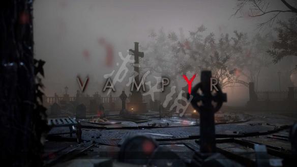 《吸血鬼Vampyr》试玩初体验视频分享 游戏好玩吗？ 1